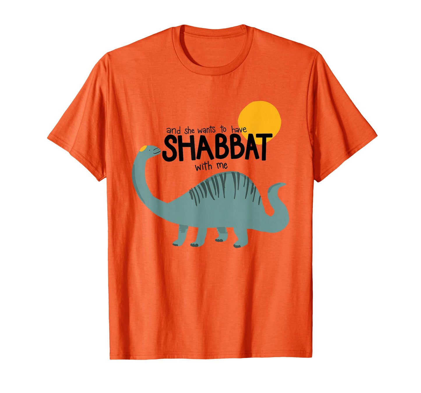 And She Wants To Have Shabbat With Me Toddler Shabbat Kids T-Shirt