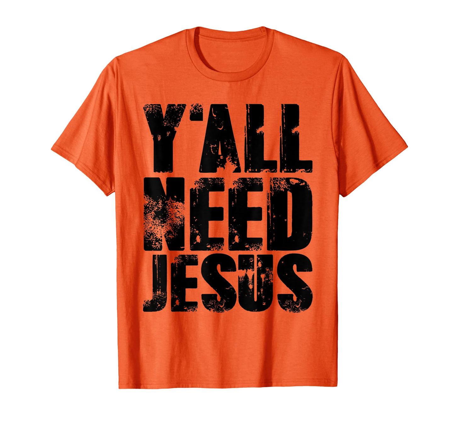Yall Needs Jesus T-Shirt Bible Pride Tshirt Men T-Shirt