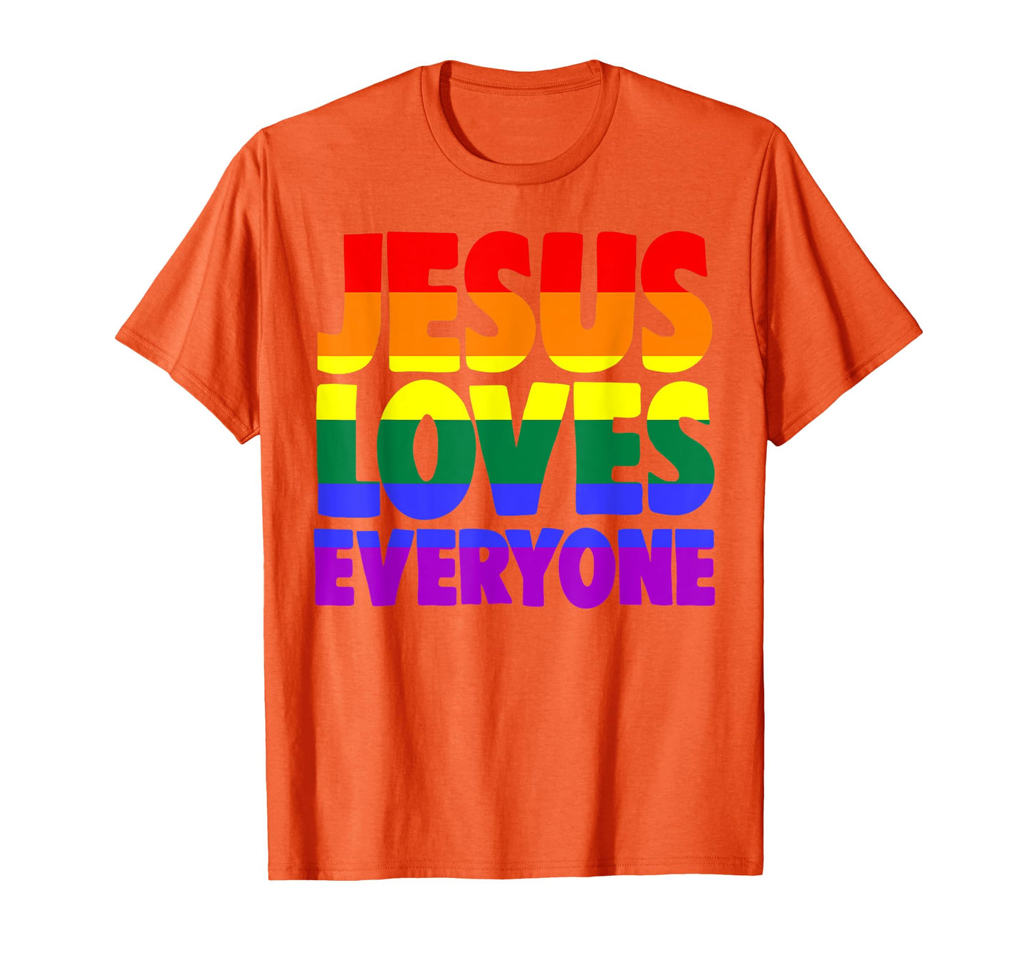 Jesus Loves Everyone T-Shirt Bible Pride Tshirt Men T-Shirt