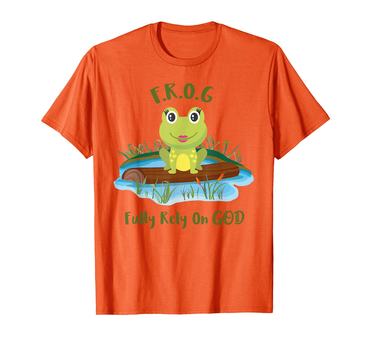 Fully Rely On God acronym F.R.O.G Cute Girl Frog Log T-Shirt T-Shirt