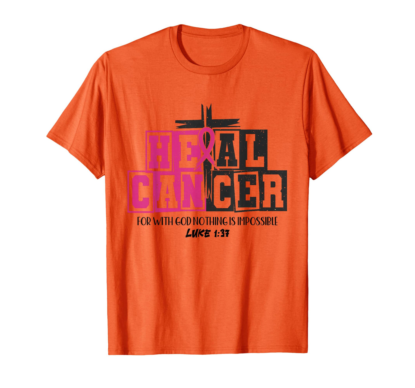 Heal Cancer Christian Believe God Breast Cancer Awareness T-Shirt