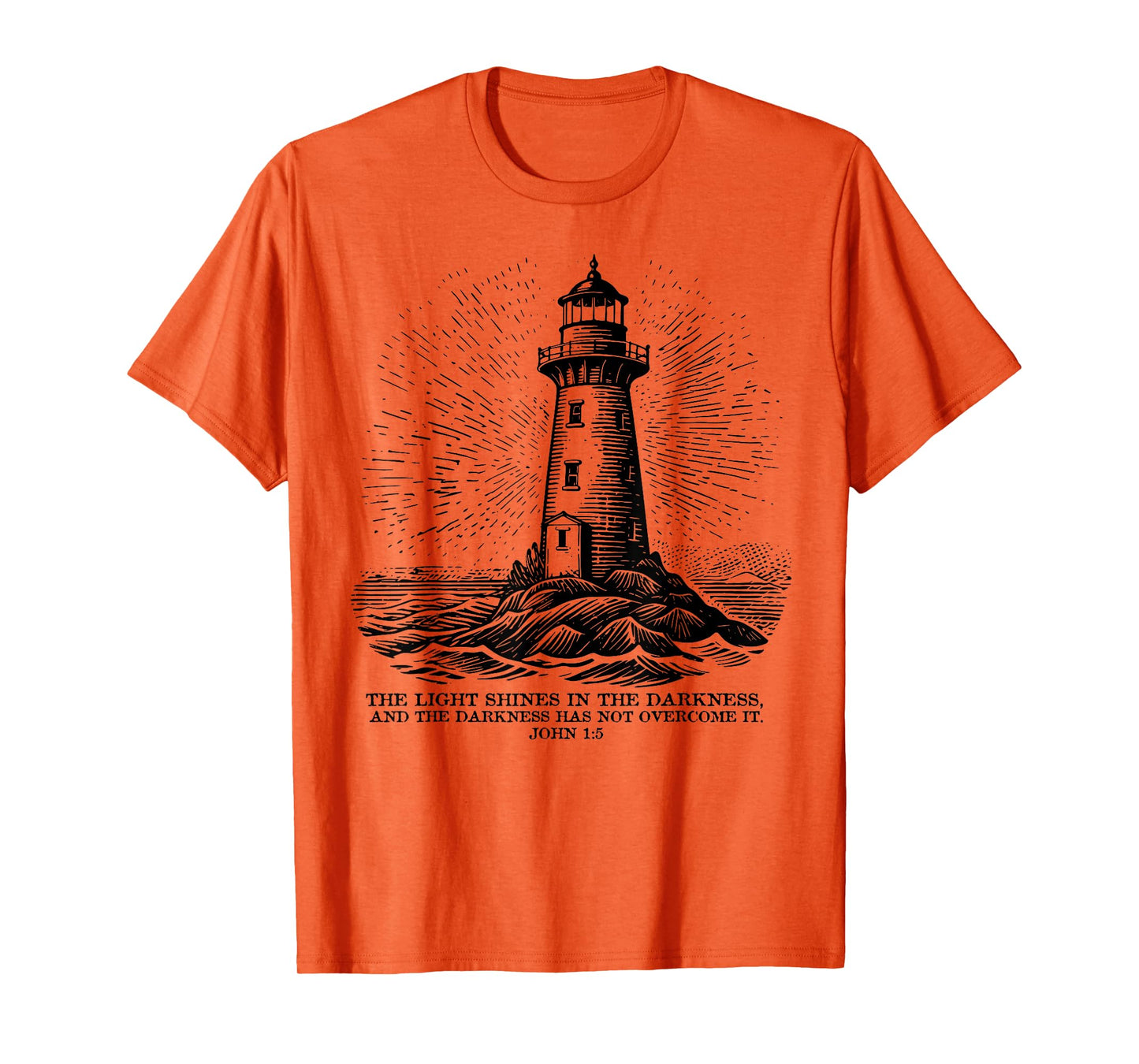 The Light Shines On In The Darkness And The Darkness T-Shirt