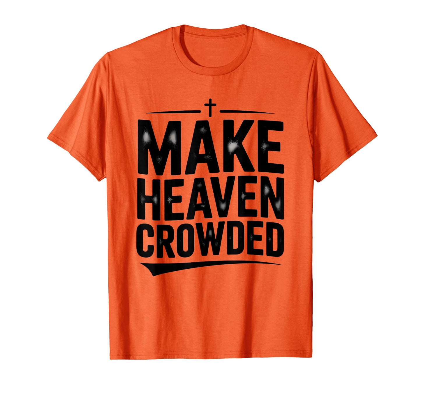 Make Heaven Crowded Vintage Design Graphic Tee for Men Women T-Shirt