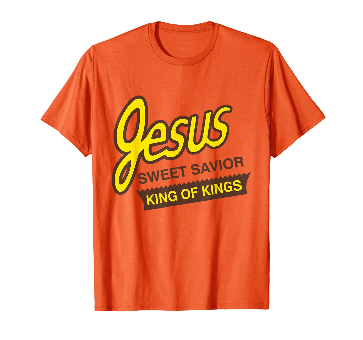 Jesus Sweet Savior King of Kings Christian Faith Apparel T-Shirt