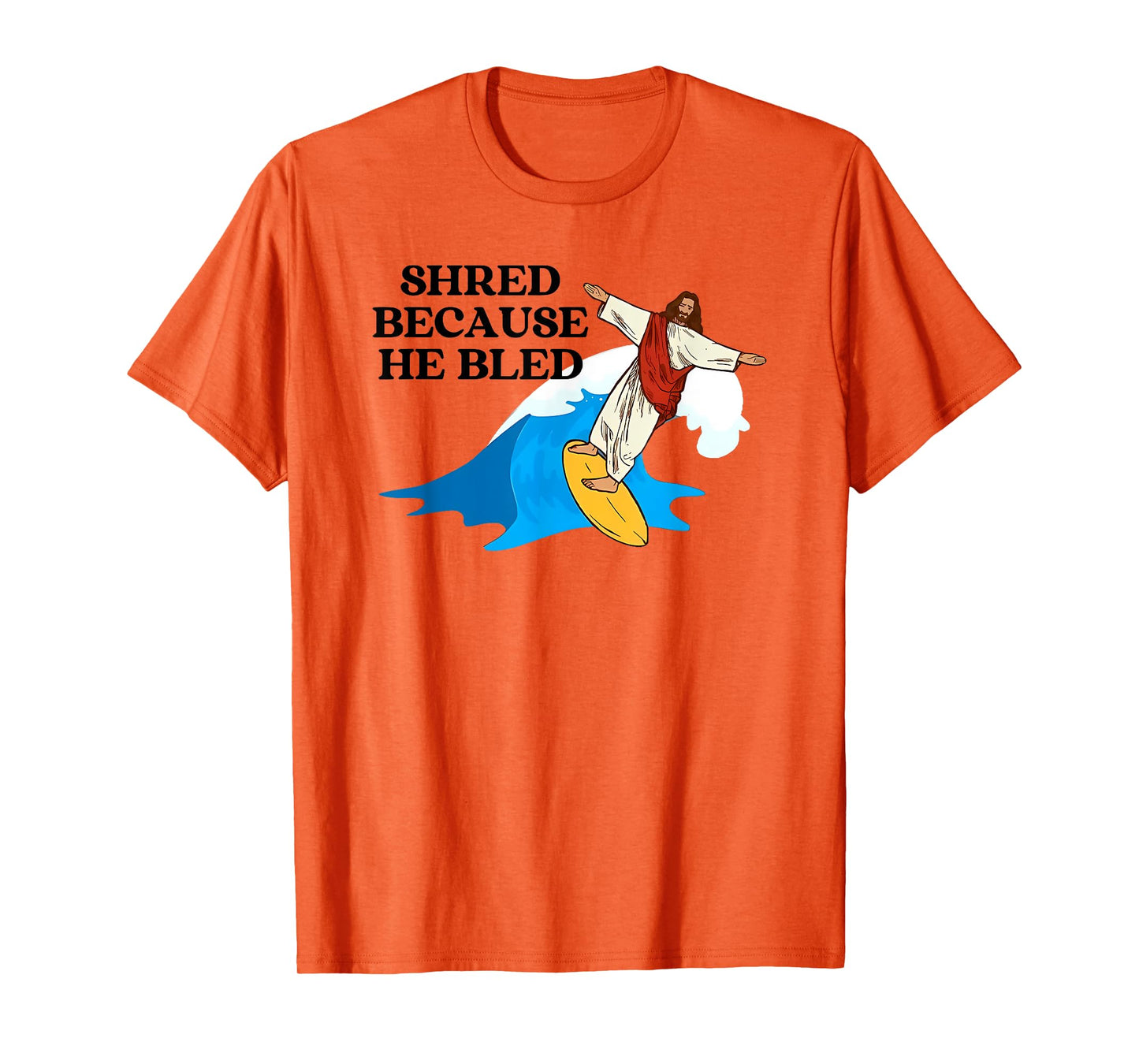 shred because he bled T-Shirt