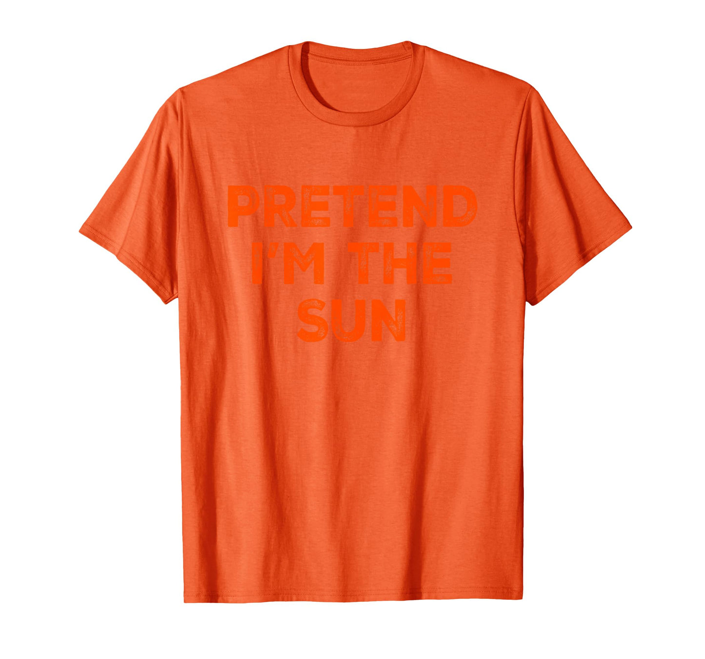 Pretend I'm The Sun Lazy Halloween Costume T-Shirt