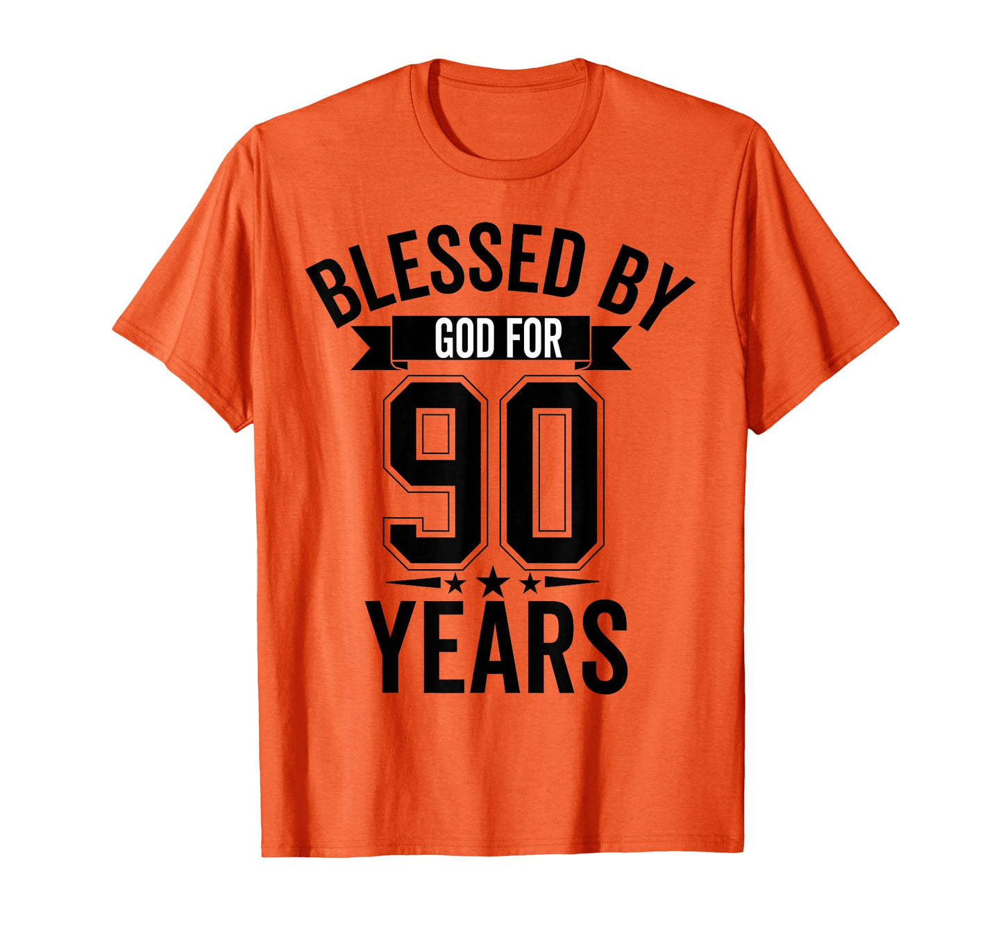 Blessed By God For 90 Years Ninety Birthday 90th Birthday T-Shirt