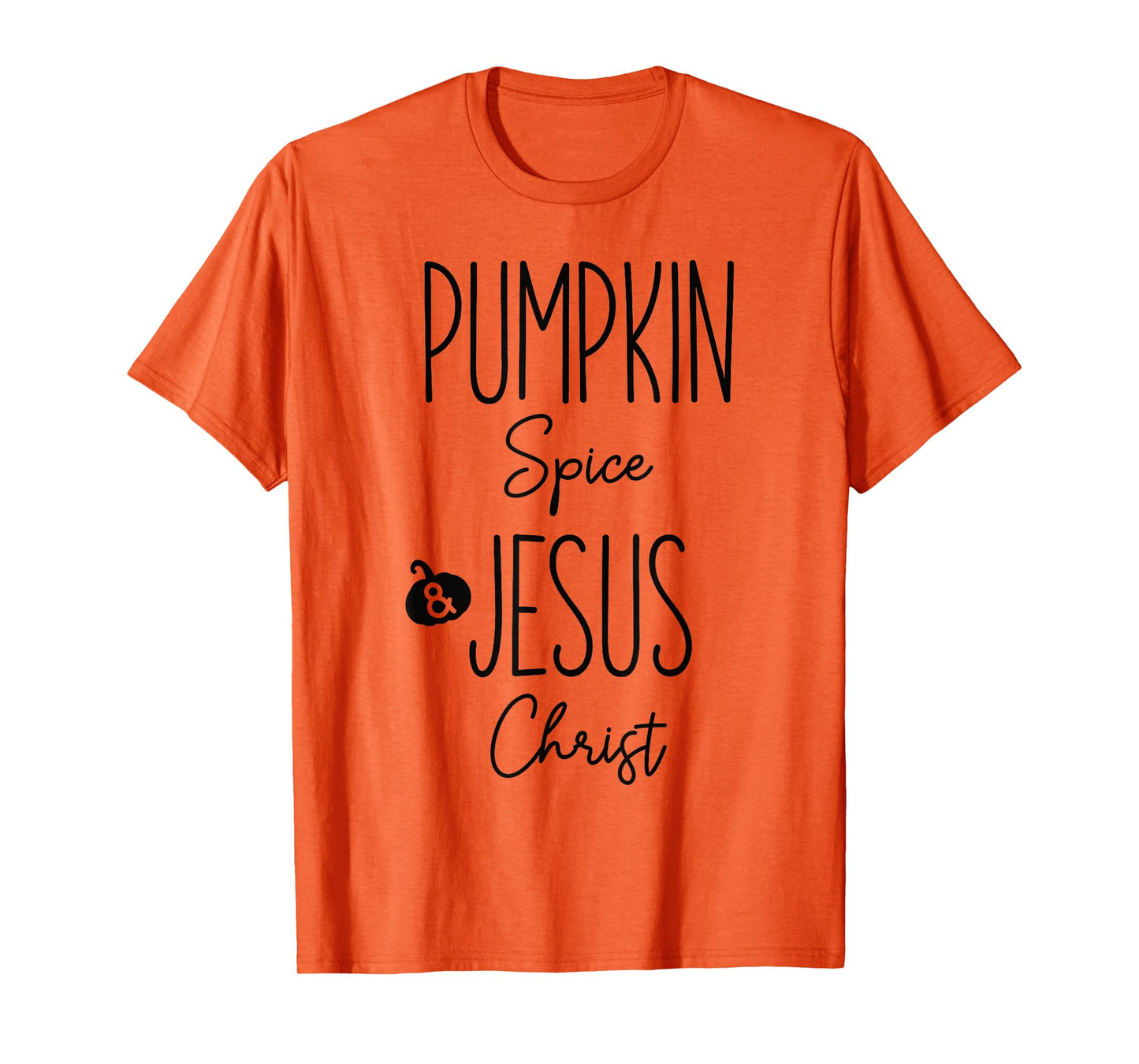 Pumpkin Spice and Jesus Christ Christian Fall Faith Graphic T-Shirt