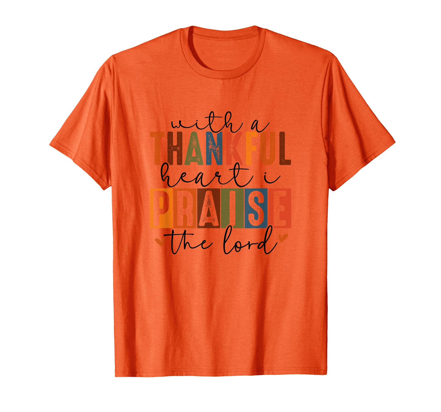 with a Thankful Heart T-Shirt