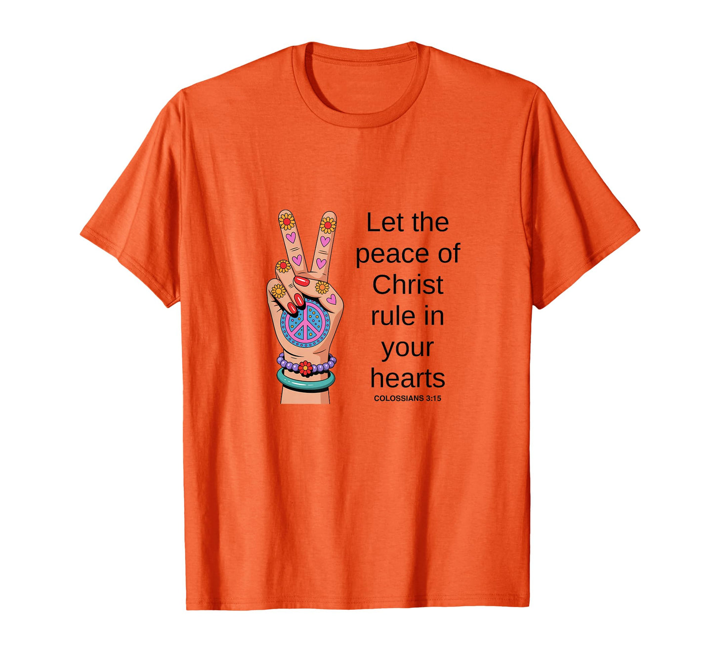 Let The Peace of God Rule in Your Heart, Inspirational T-Shirt