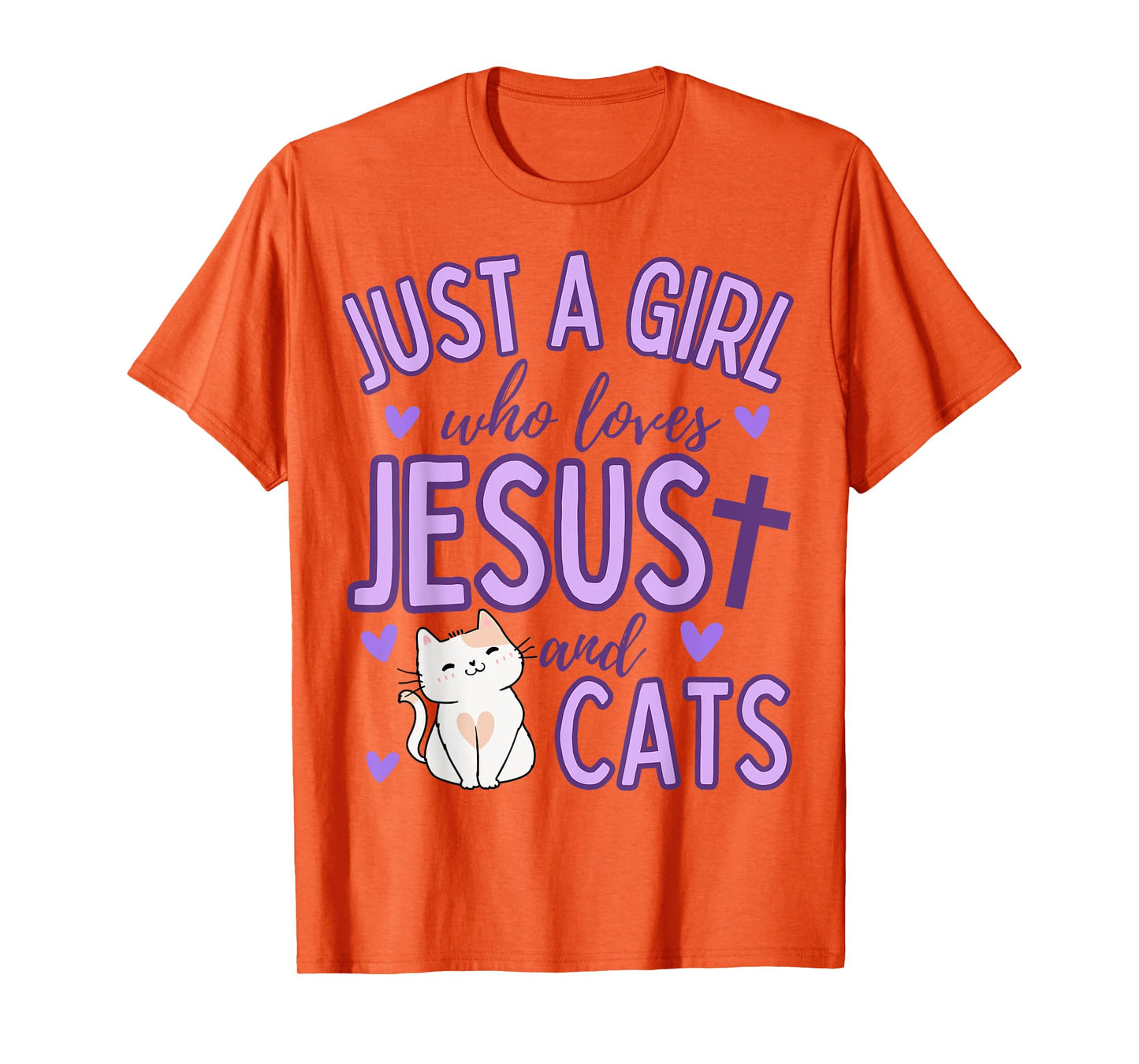 Just A Girl Who Loves Jesus and Cats Christian Funny Cute T-Shirt