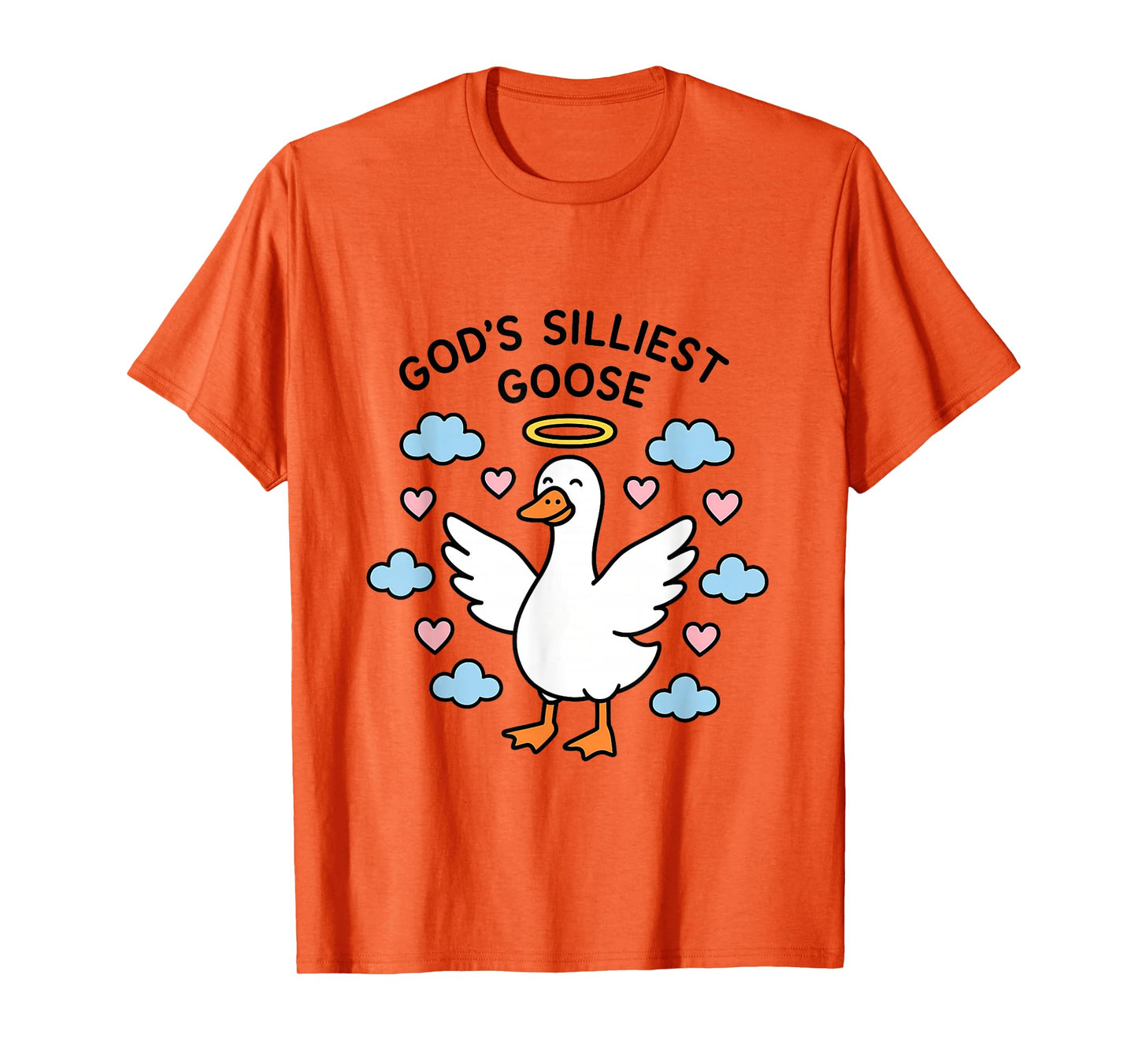 God's Silliest Goose Funny Goose Silly Sarcastic T-Shirt