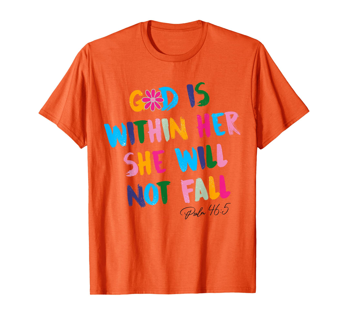 God Is Within Her She Will Not Fall Christian Bible Verse T-Shirt