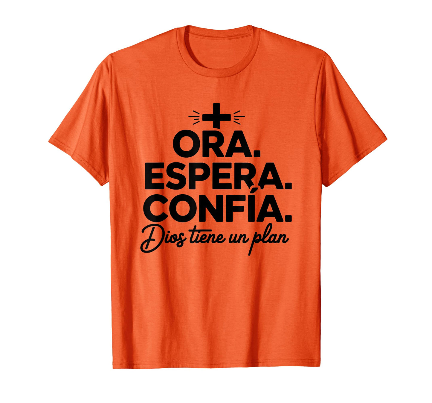 Ora Espera Confía Dios Tiene Un Plan Fe Cristiana Cristianos T-Shirt