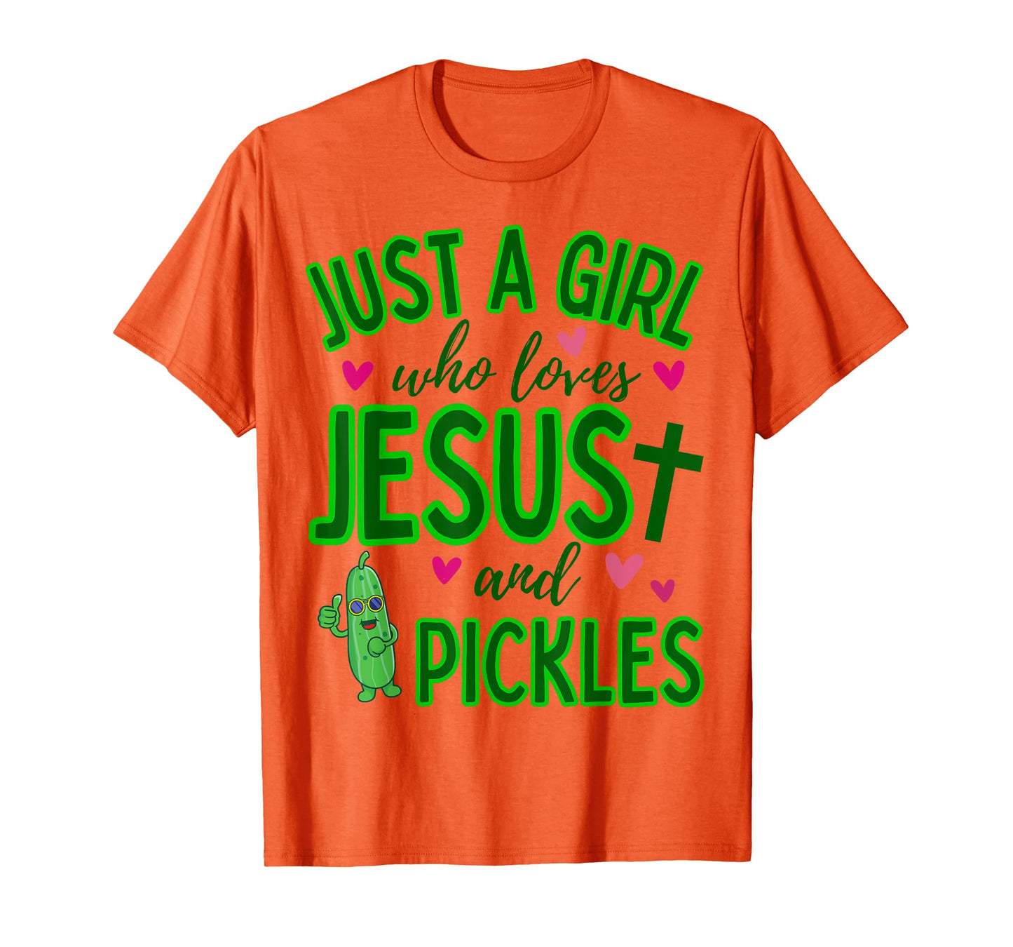 Just A Girl Who Loves Jesus and Pickles Funny Cute Christian T-Shirt