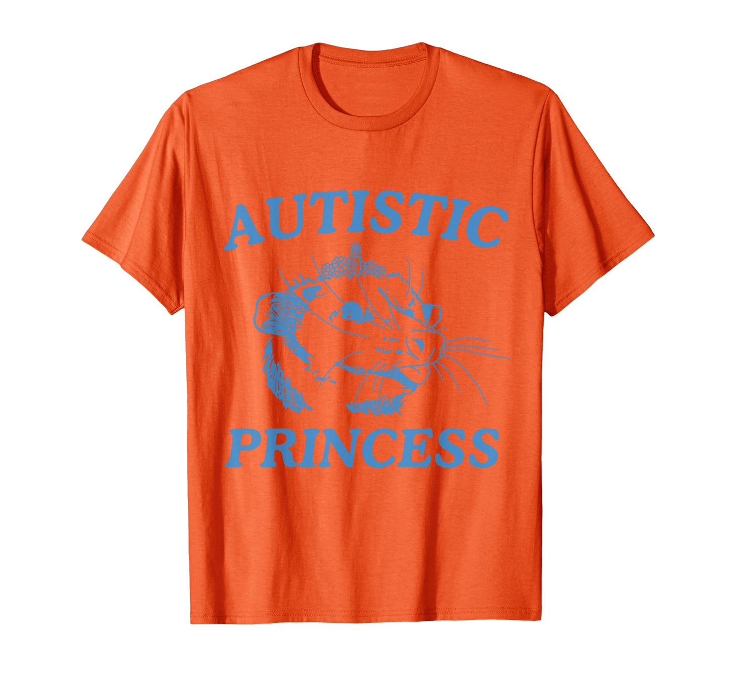 Autistic Princess T-Shirt