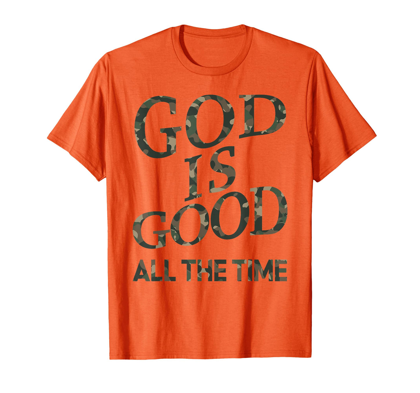 Camo God Is Good All The Time Jesus Men Youth Son Brother T-Shirt