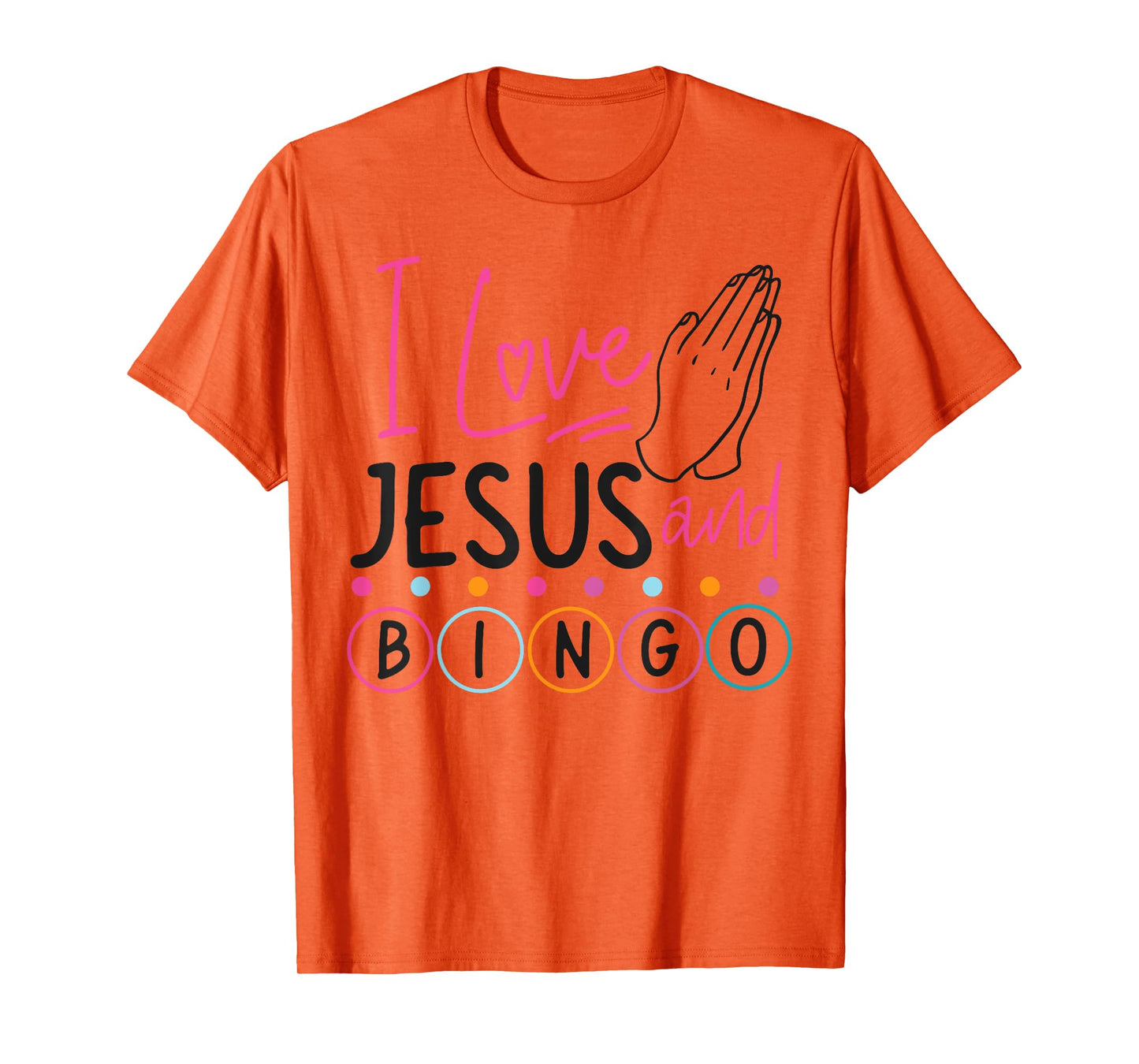 Bingo Player Jesus Faith Christian I Love Jesus And Bingo T-Shirt