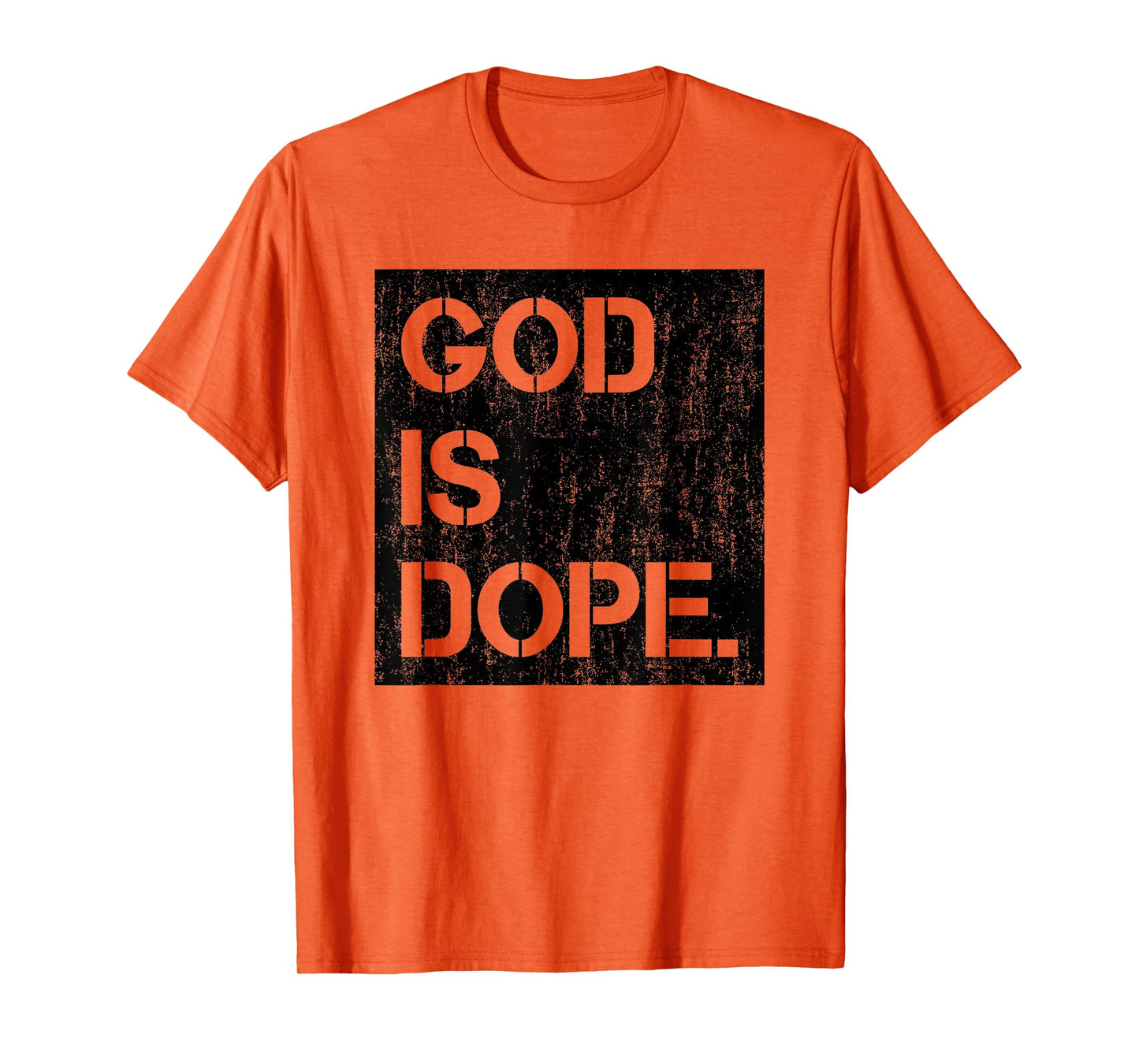 God is Dope Christian Faith Believer T-Shirt