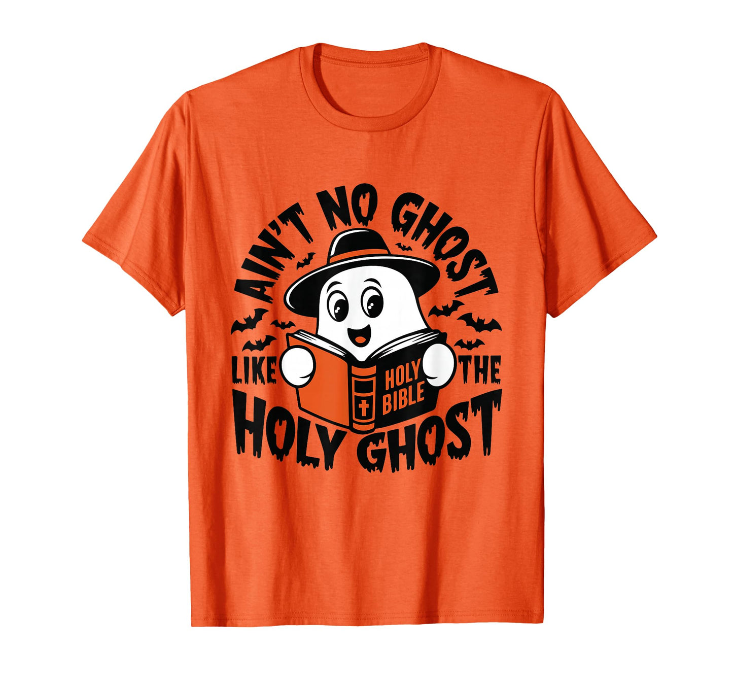 Ain't No Ghost Like The Holy Ghost Christian Halloween T-Shirt