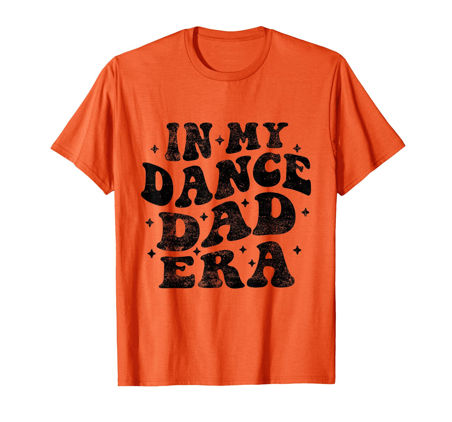 In My Dance Dad Era Funny Dance Dad Fathers Day T-Shirt