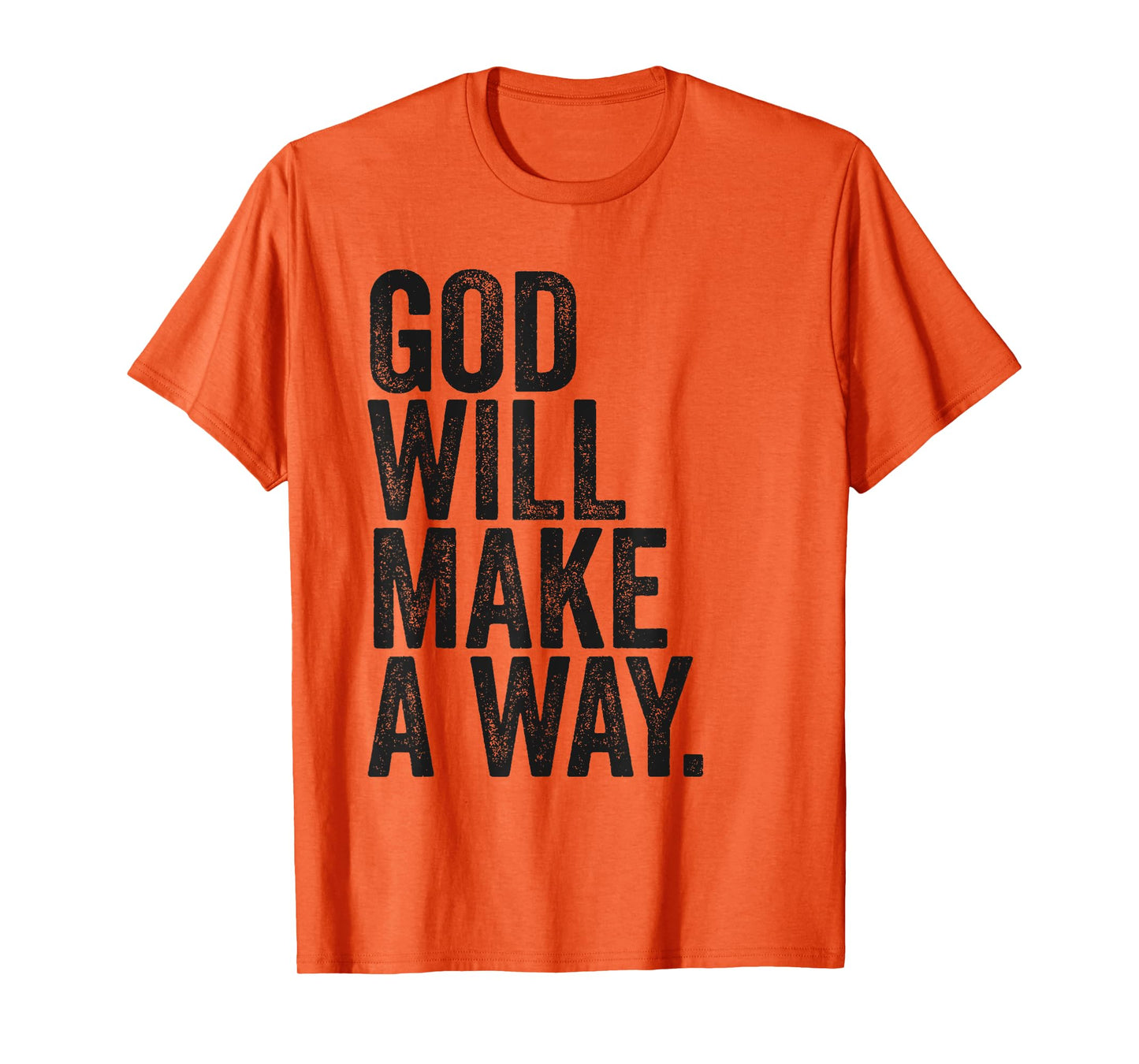 GOD Will Make A Way – Christian Faith Inspirational T-Shirt