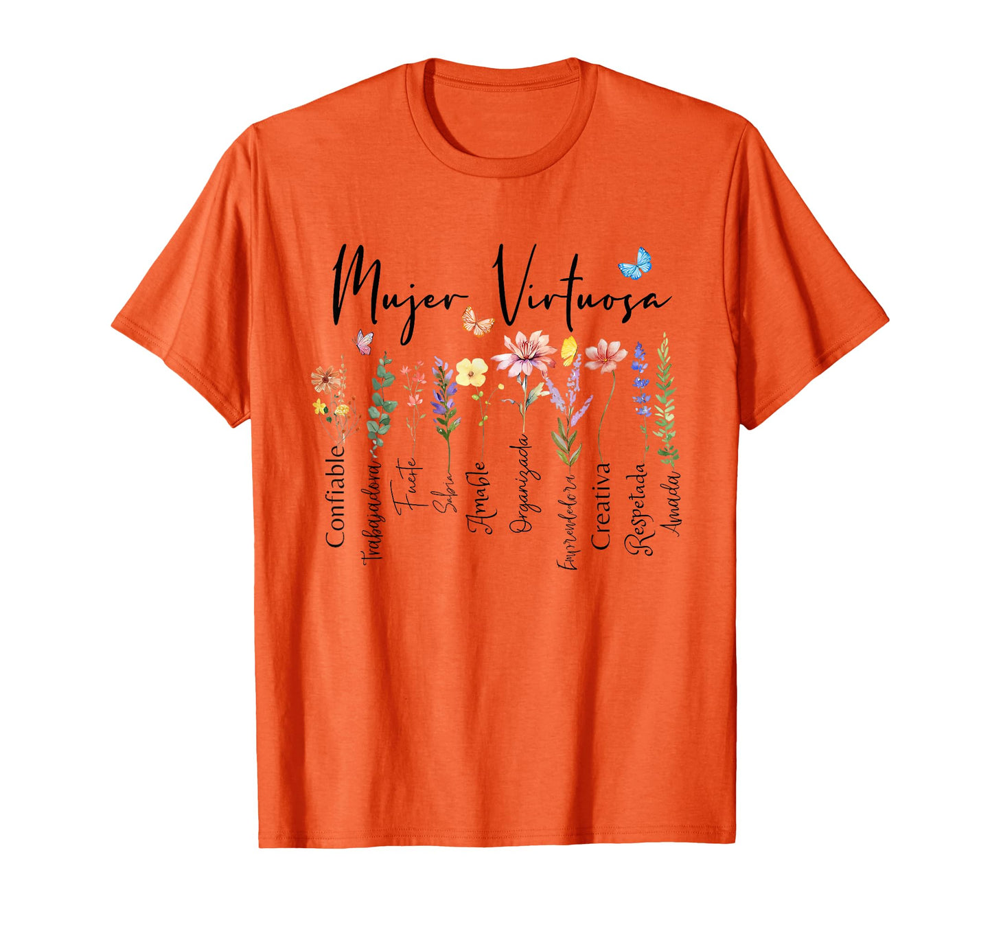 Mujer Virtuosa Dios dice que Eres Spanish Frases Religiosas T-Shirt