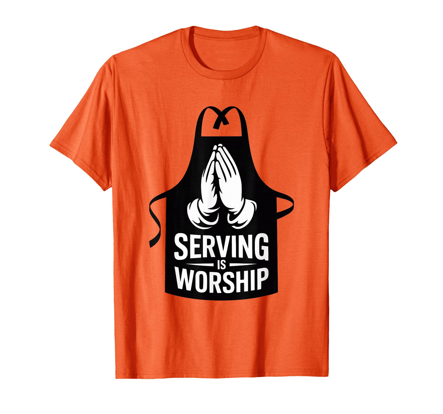 Serving is Worship Christian Faith Service and Humility T-Shirt