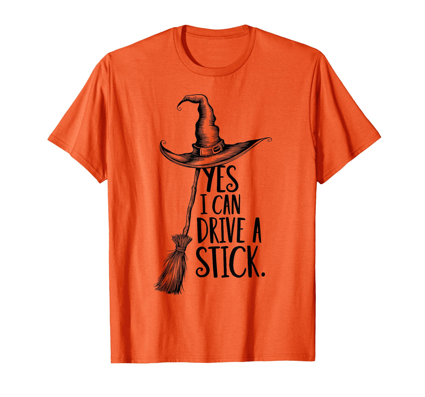 Yes I Can Drive A Stick Funny Halloween Witch Broom Quote T-Shirt
