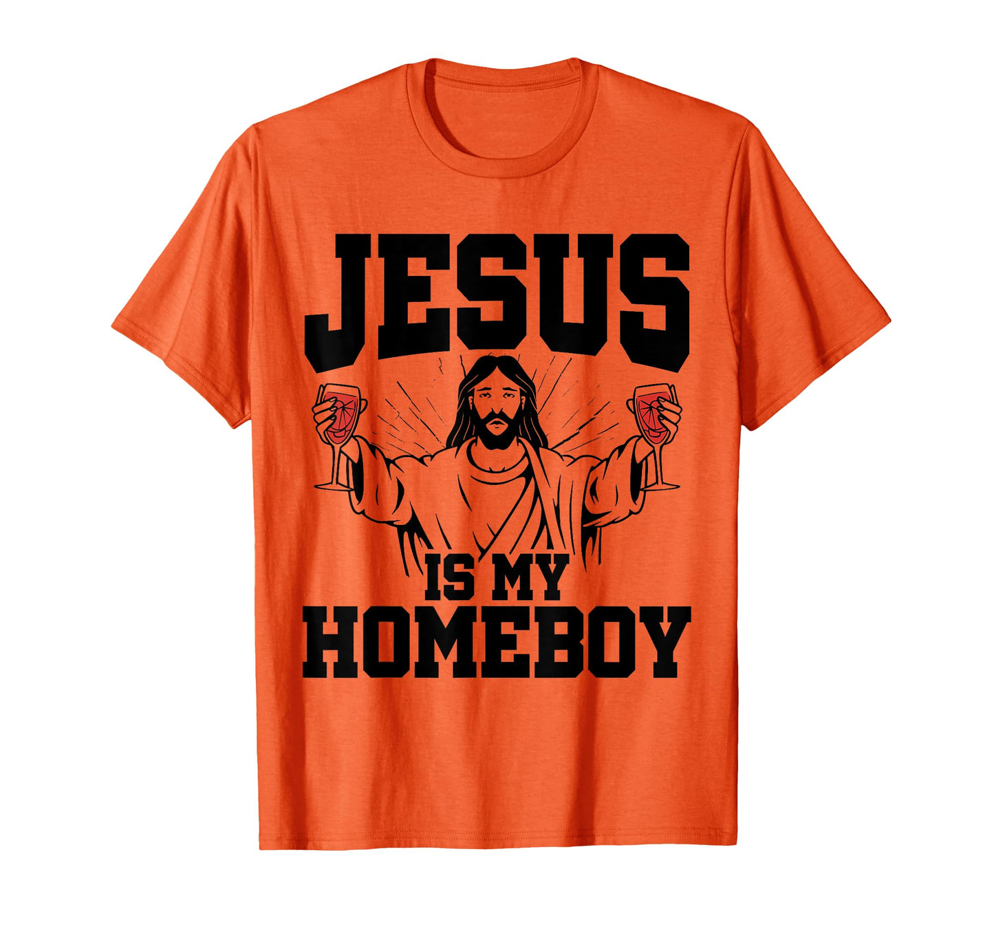 Jesus Is My Homeboy Christian Humor Religious Pun Jokes T-Shirt