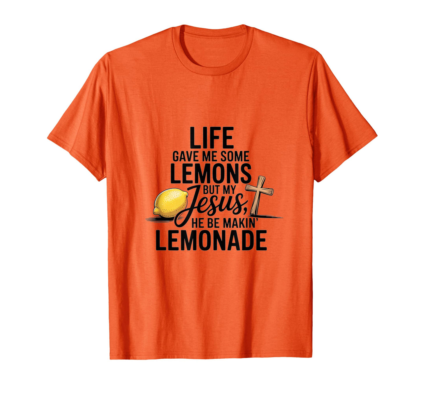 Cute Retro Christian Faith My Jesus he be Makin Lemonade T-Shirt