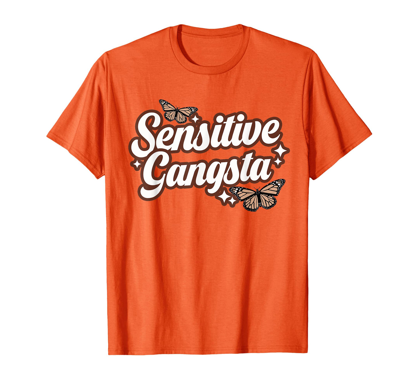 Funny Sensitive Gangsta Butterfly Lifestyle Culture T-Shirt