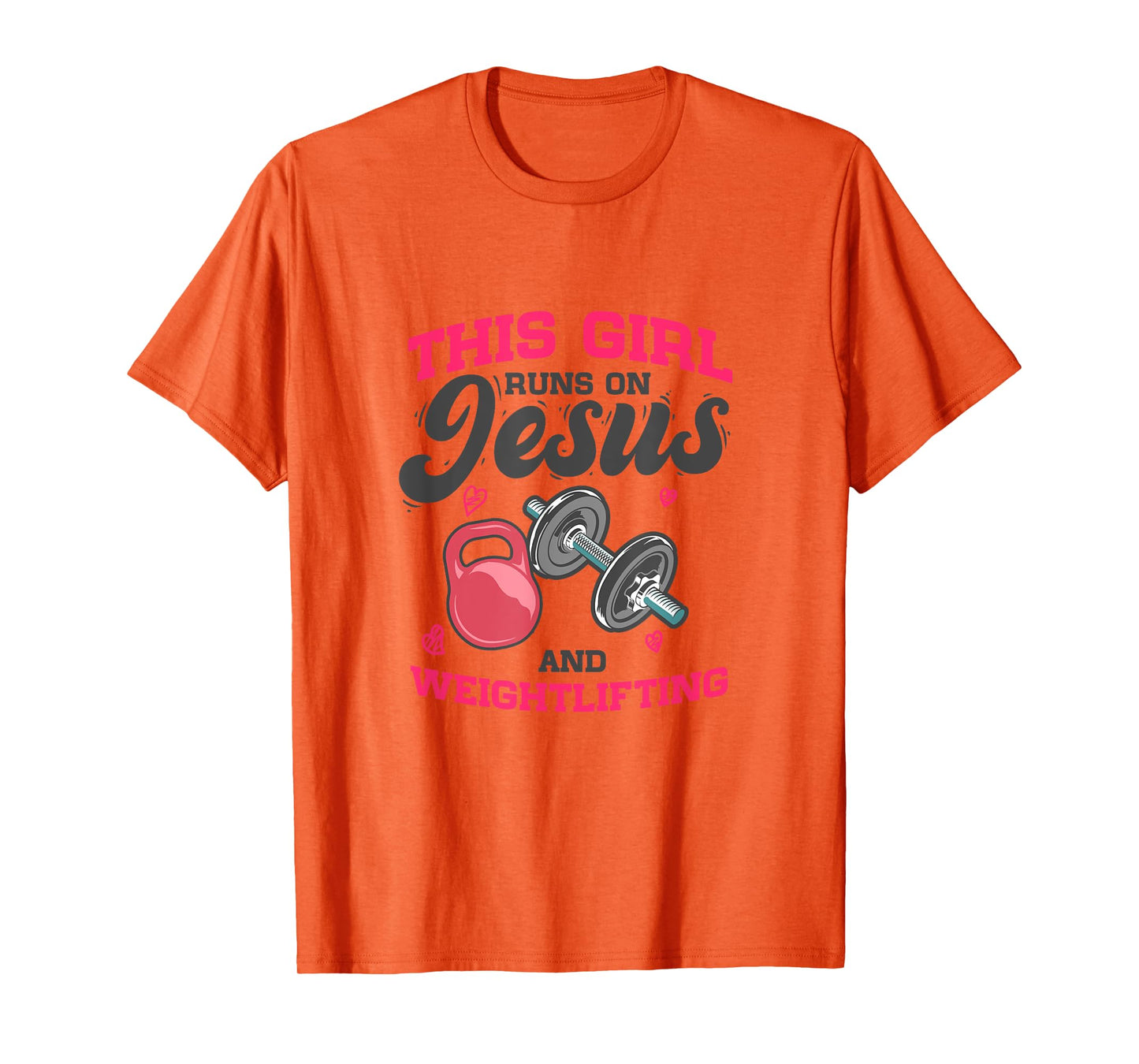 Workout Fitness - This Girl Runs On Jesus And Weightlifting T-Shirt