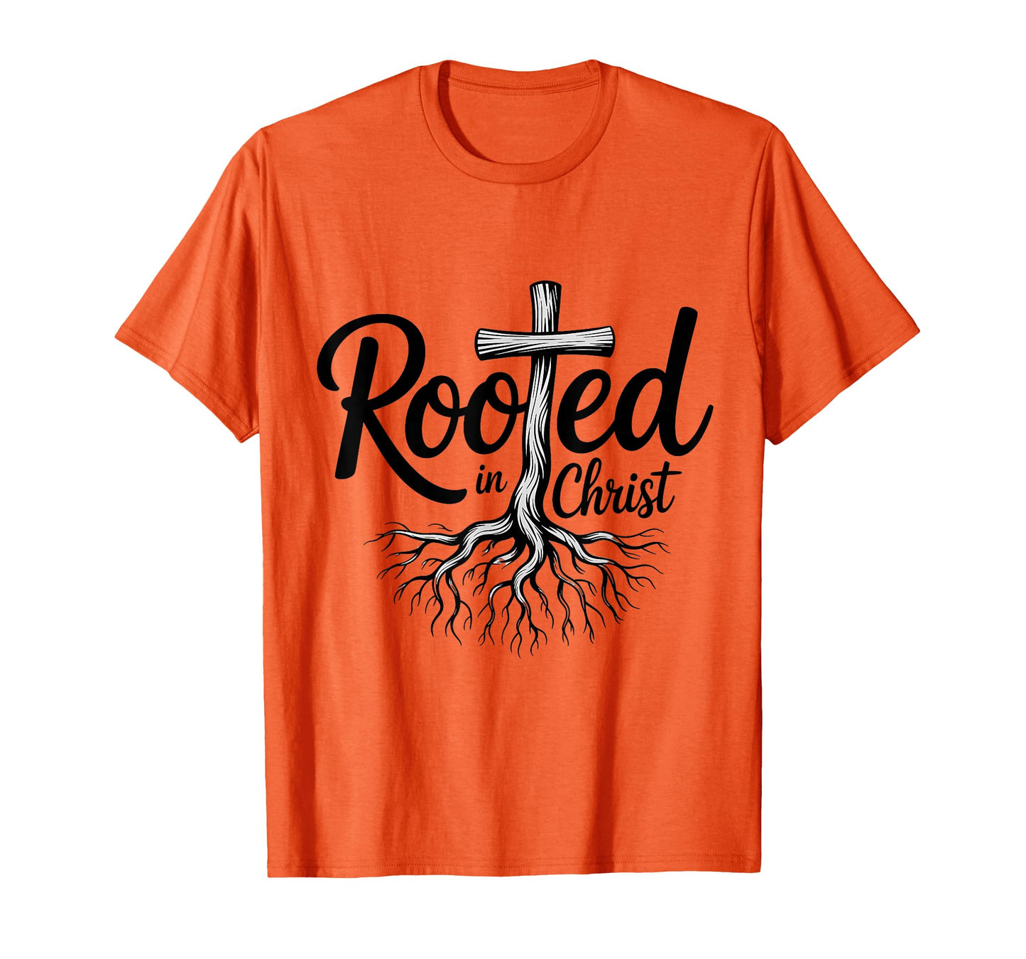 Rooted in Christ Christian Faith Jesus Cross T-Shirt