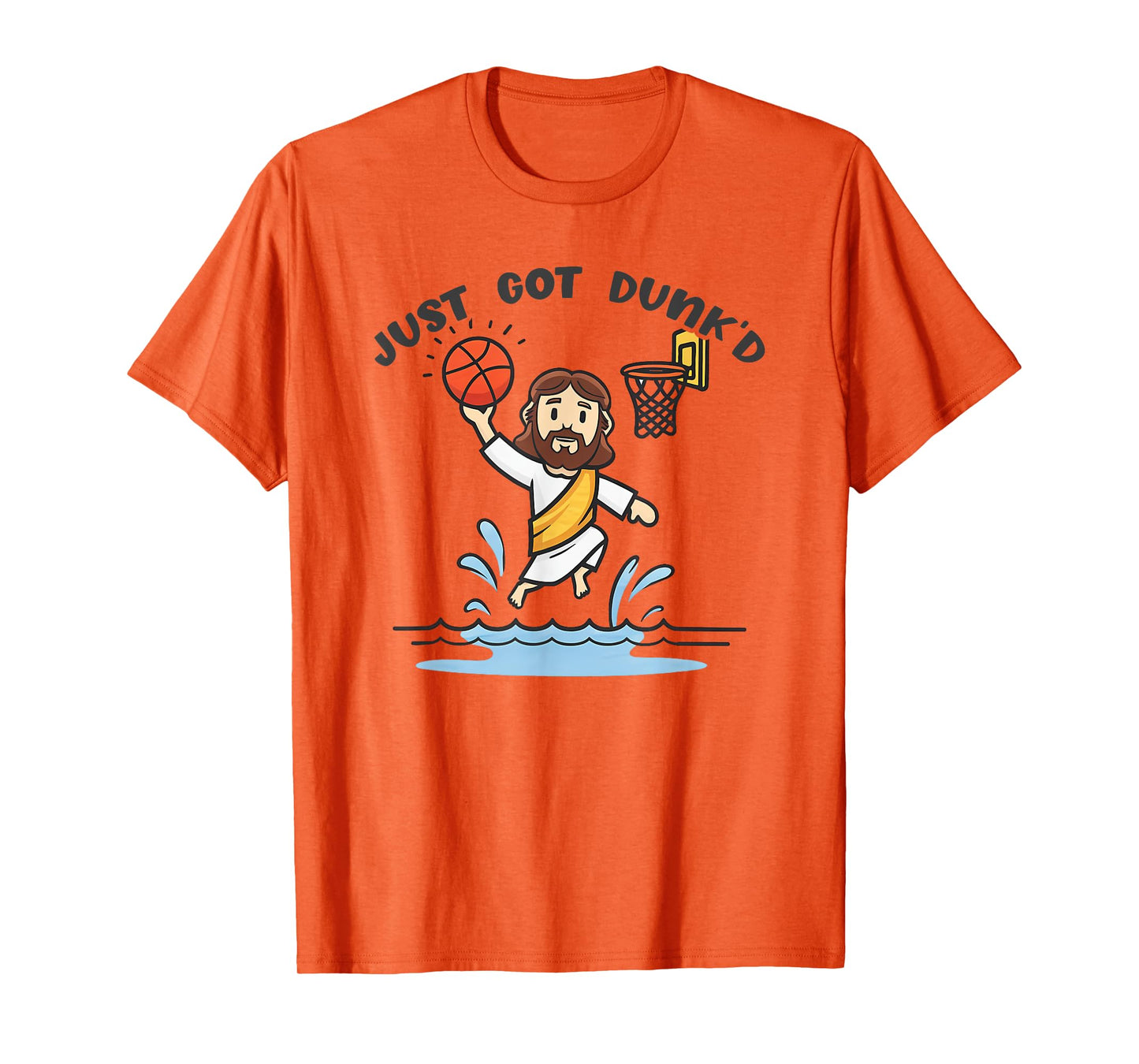 Just Got Dunked Funny Baptism Jesus Playing Basketball T-Shirt