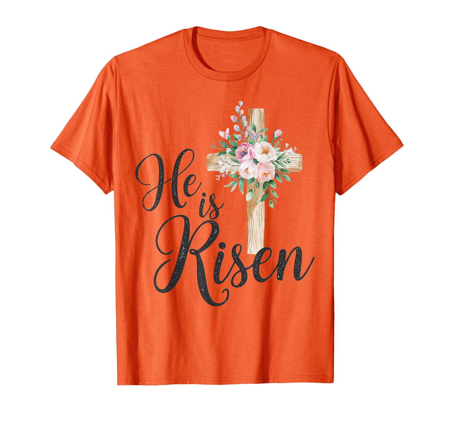 He is risen floral cross for christian easter girls women T-Shirt