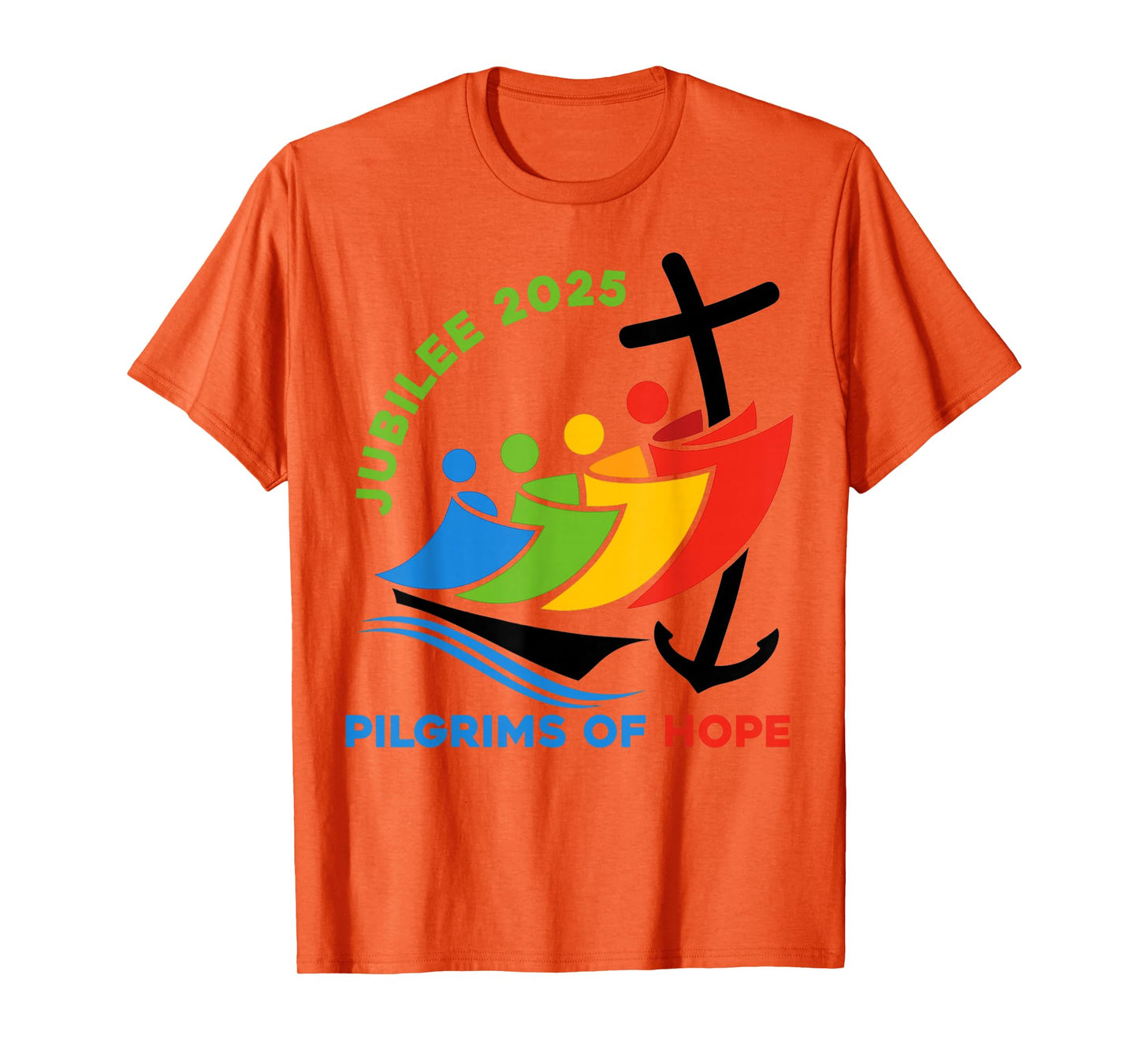 Jubilee 2025 Pilgrims of Hope for Faith Journey T-Shirt