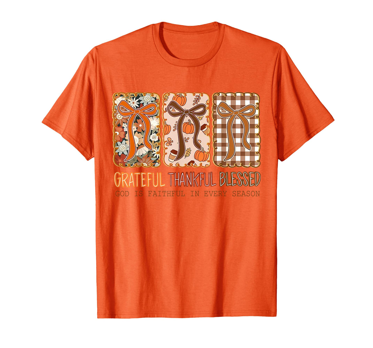 Grateful Thankful Blessed God Faithful Fall Christian T-Shirt
