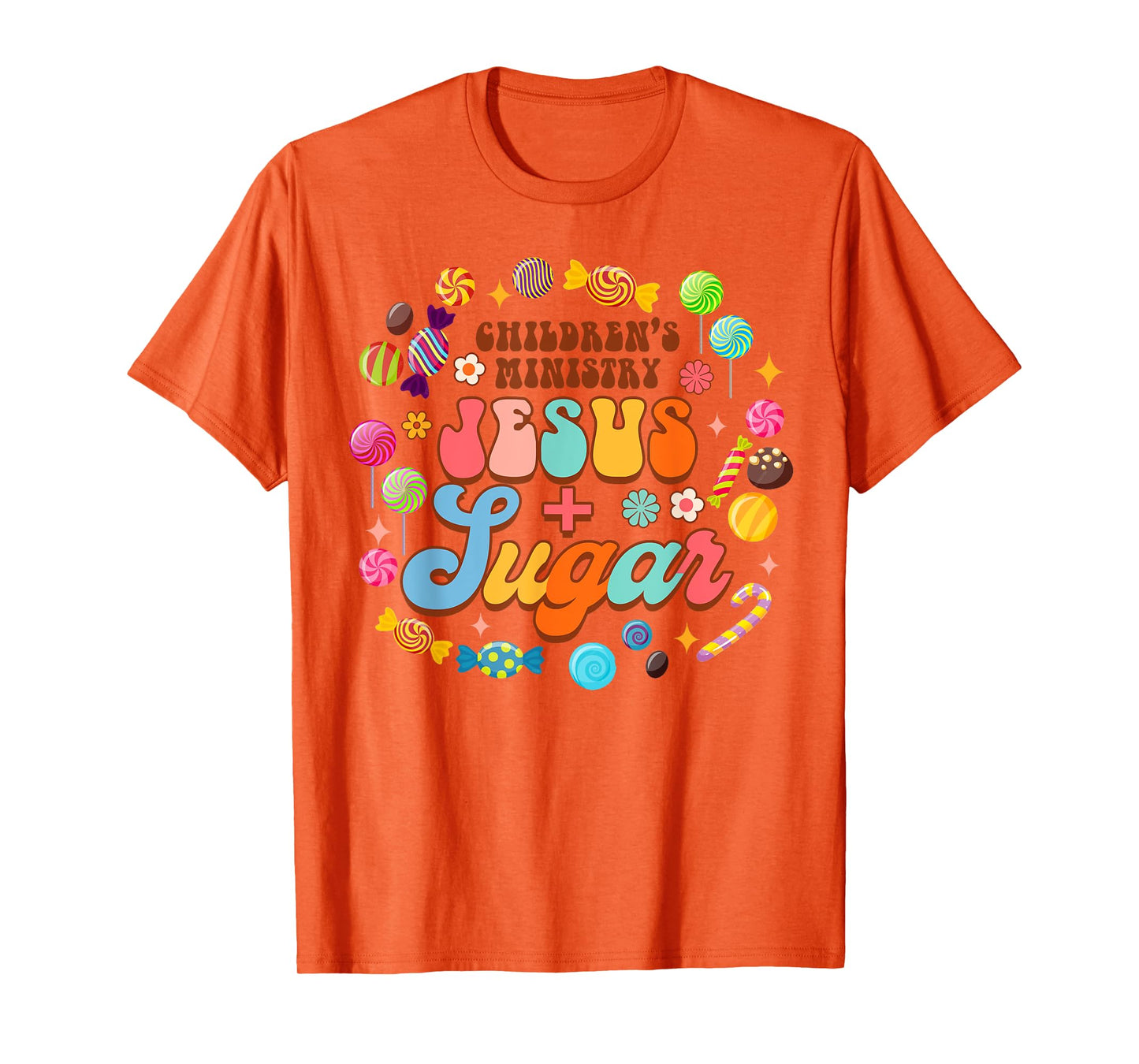 Children's Ministry Funny Children's Ministry Jesus & Sugar T-Shirt