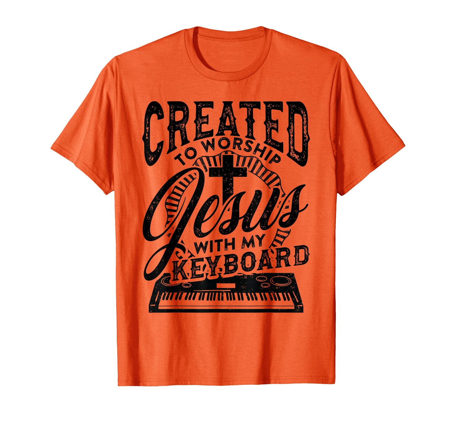 Created To Worship Jesus With My Keyboard Player Worship T-Shirt