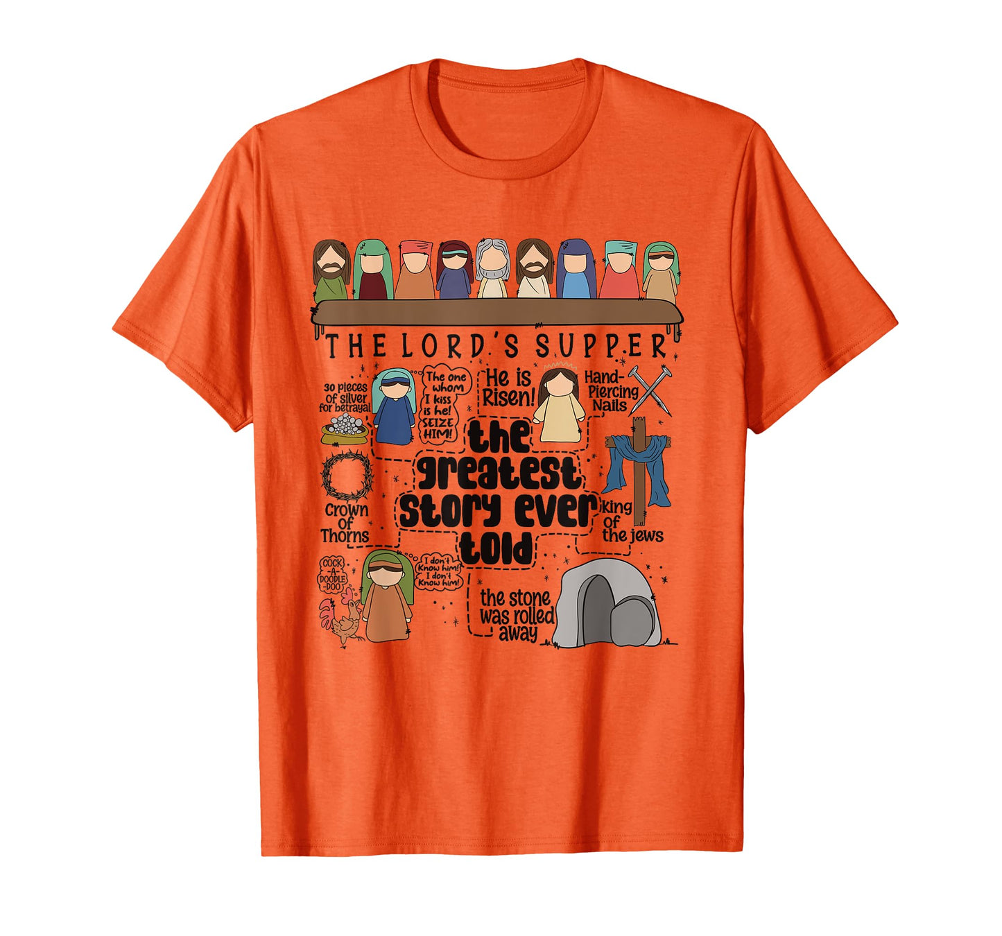 The Lord Supper Jesus Christ Greatest Christian Ever Told T-Shirt