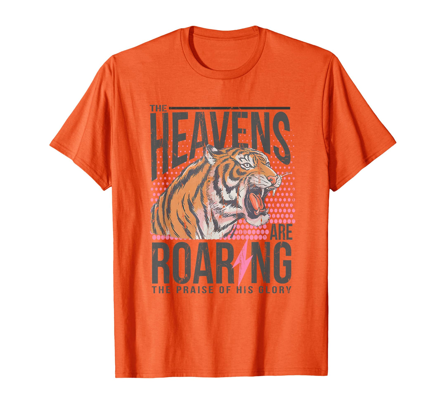 The Heavens Are Roaring, Psalm 19:1 Bible Verse T-Shirt