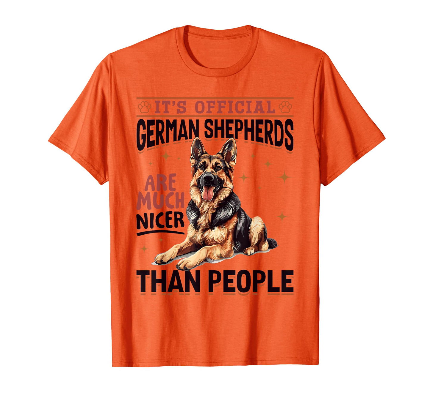 German Shepherd Dog Breed It´s Official German Shepherds are T-Shirt