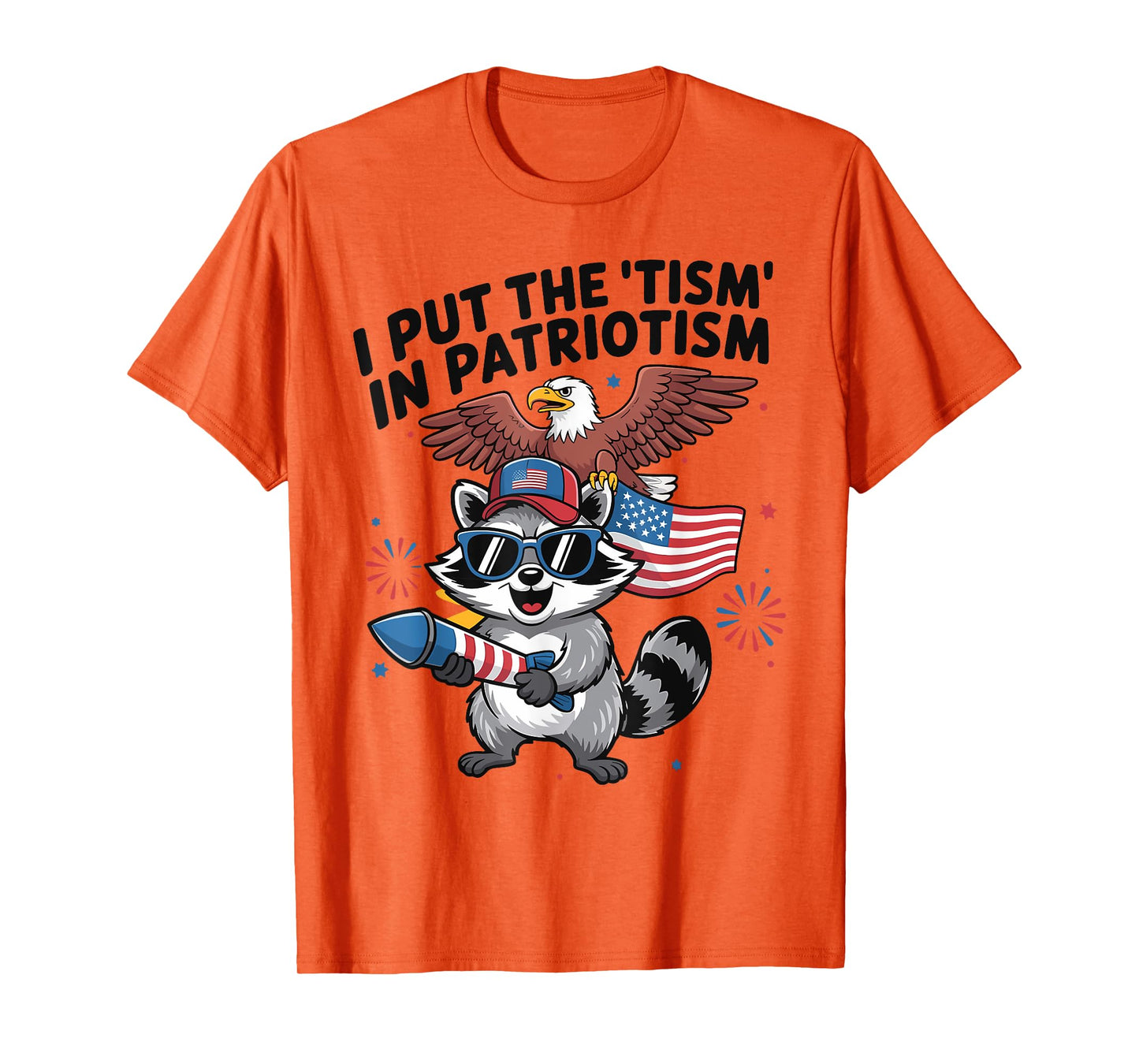 Funny Raccoon Retro I Put The Tism in Patriotism USA T-Shirt