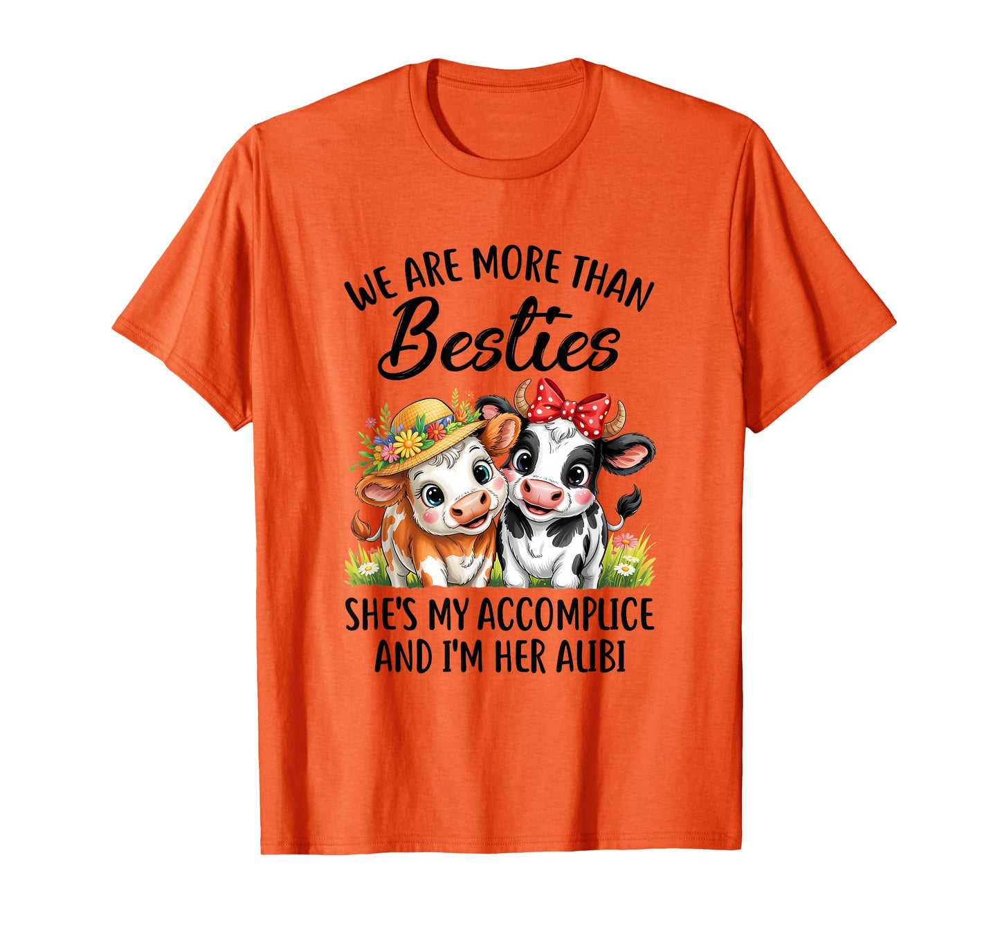 Cute Cow We Are More Than Besties Funny Friends Girls Women T-Shirt