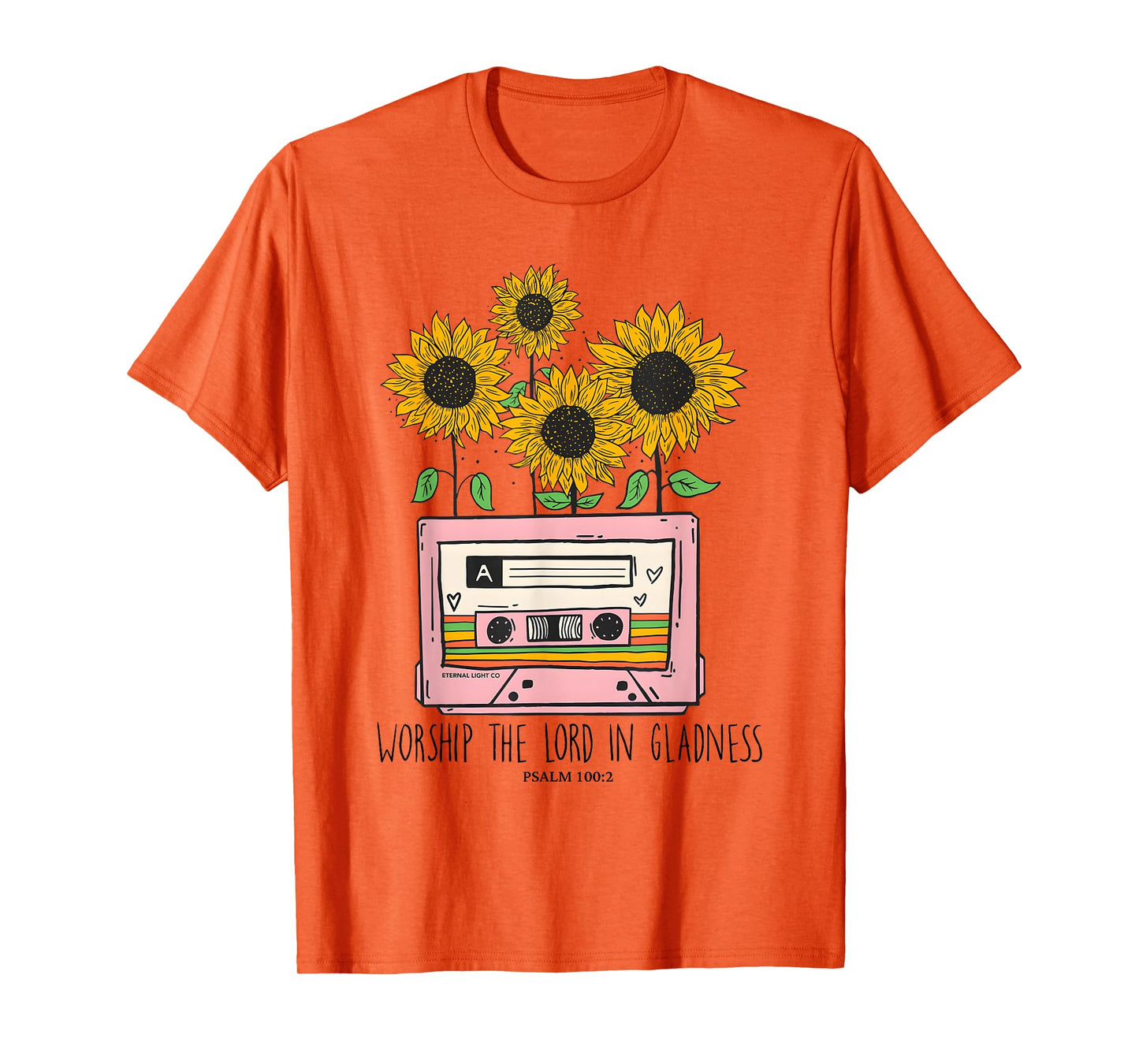 Worship The Lord in Gladness Psalm 100:2 Sunflower Christian T-Shirt
