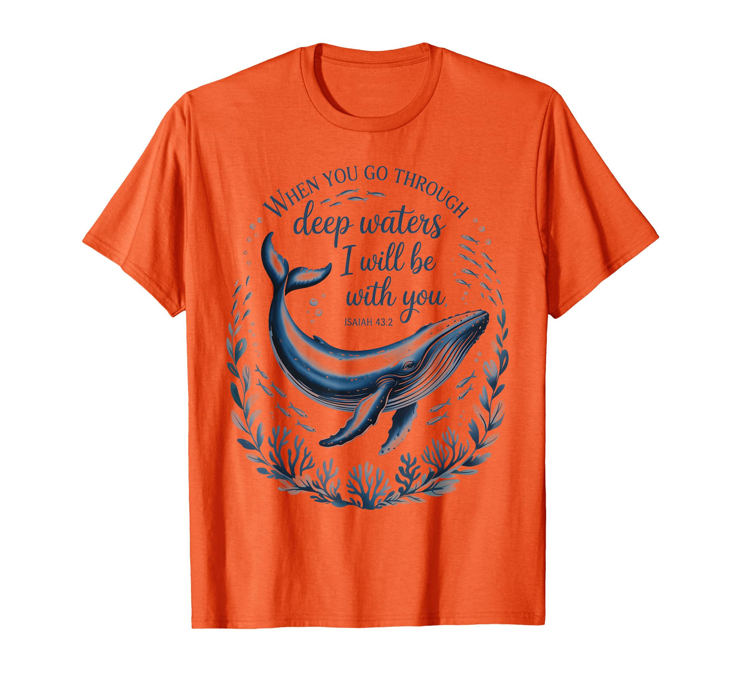 When You Go Through Deep Waters I Will Be With You Women T-Shirt