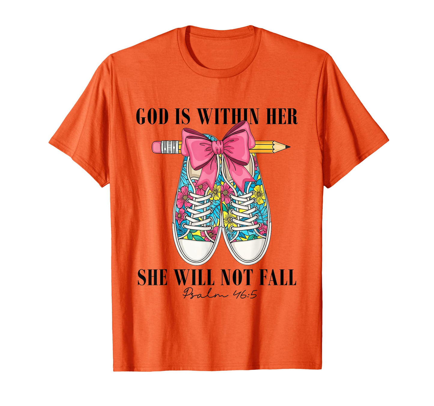 God is Within Her She Will Not Fall Christian Back to School T-Shirt