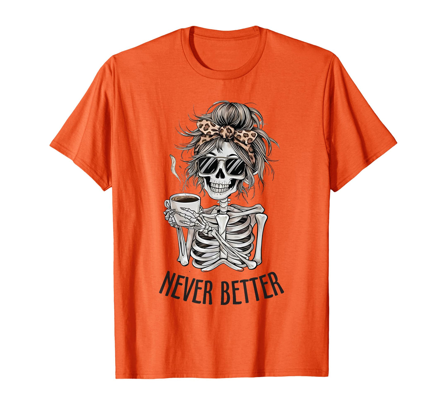 Messy Hair Bun Skeleton Drinking Coffee Women Skeleton Lover T-Shirt