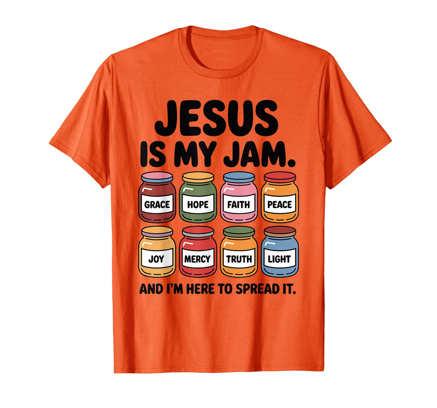 Jesus is My Jam and I'm Here to Spread It T-Shirt